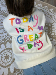 Sweat "Today is a great day" - Mini
