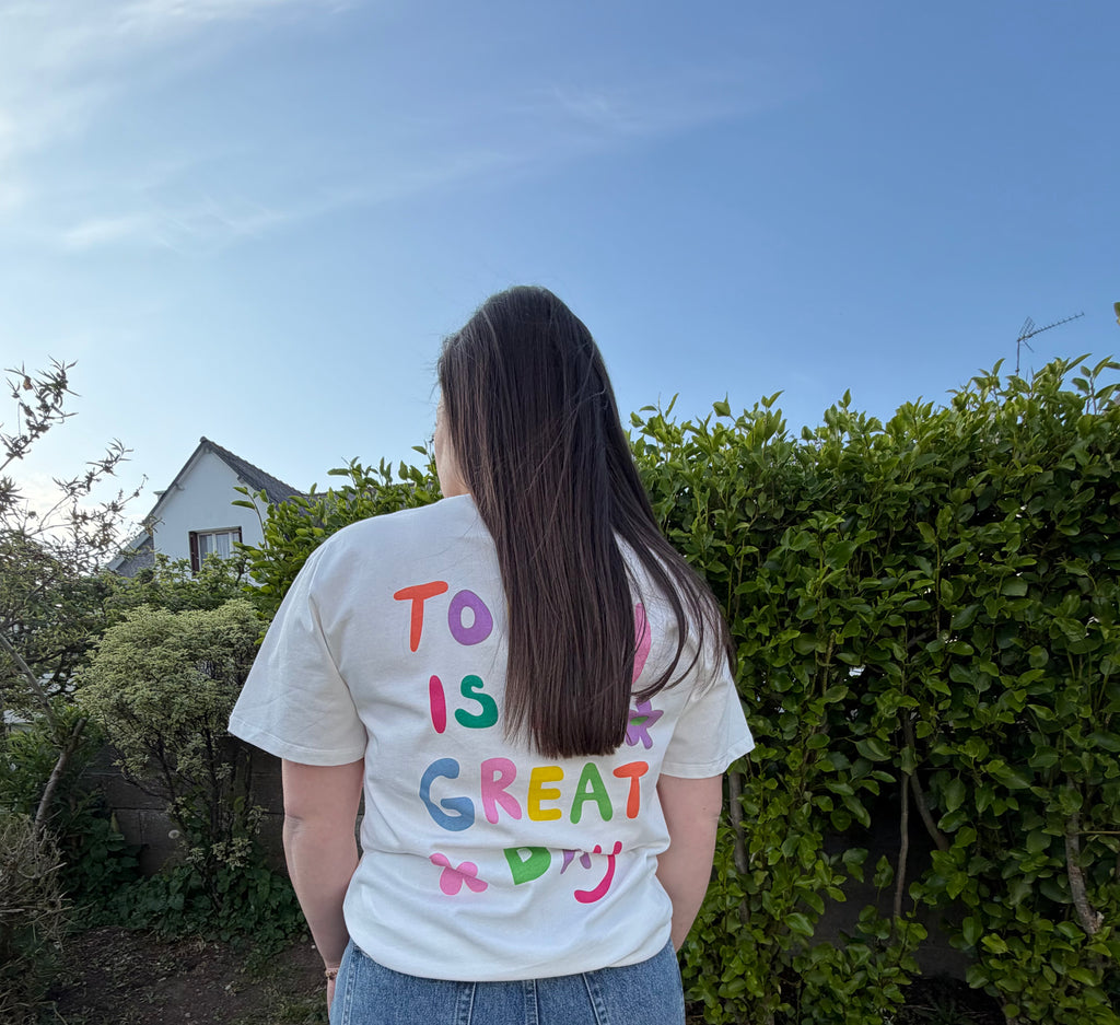 T-shirt “Today is a great day“