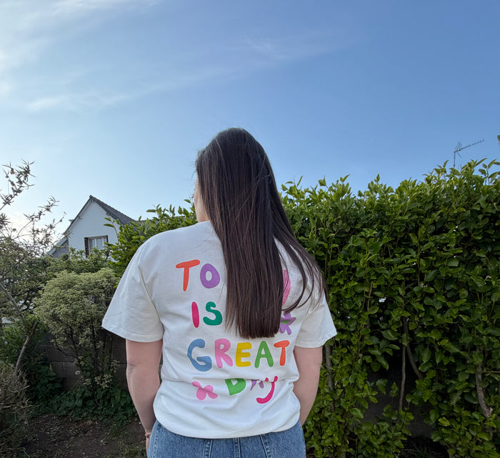 T-shirt “Today is a great day“