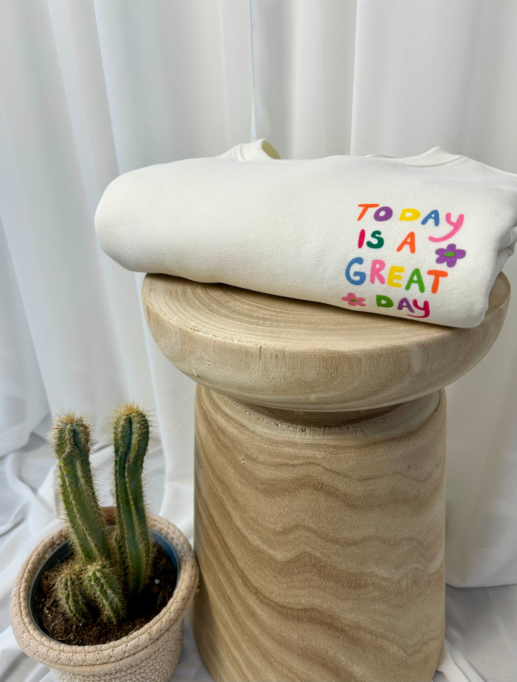 Sweat "Today is a great day" - Mini